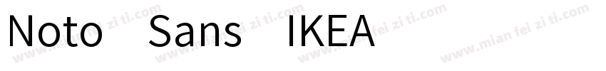 Noto Sans IKEA字体转换
